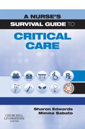 Sabato BSc(Hons) / Sabato |  A Nurse's Survival Guide to Critical Care E-Book | eBook | Sack Fachmedien
