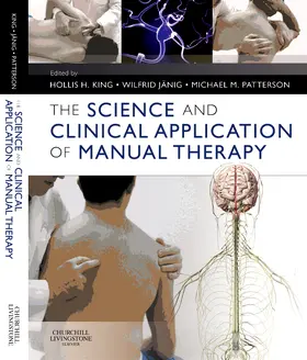 King / Jänig / Patterson |  The Science and Clinical Application of Manual Therapy | Buch |  Sack Fachmedien