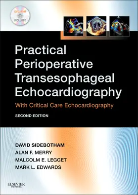 Sidebotham / Merry / Legget |  Practical Perioperative Transesophageal Echocardiography | Buch |  Sack Fachmedien