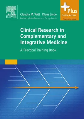 Witt / Linde | Clinical Research in Complementary and Integrative Medicine | Buch | 978-0-7020-3476-3 | sack.de