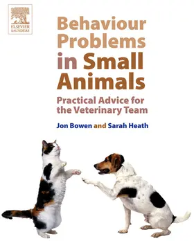 Bowen / Heath BVSc / Heath |  Behaviour Problems in Small Animals | eBook | Sack Fachmedien