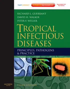 Guerrant / Walker / Weller | Tropical Infectious Diseases | Buch | 978-0-7020-3935-5 | www2.sack.de