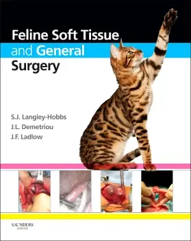 Langley-Hobbs / Demetriou / Ladlow |  Feline Soft Tissue and General Surgery | Buch |  Sack Fachmedien