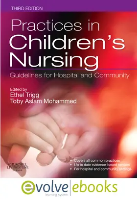 Trigg / Mohammed | Practices in Children's Nursing Text and Evolve eBooks Packa | Buch | 978-0-7020-4466-3 | sack.de