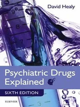 Healy |  Psychiatric Drugs Explained E-Book | eBook | Sack Fachmedien