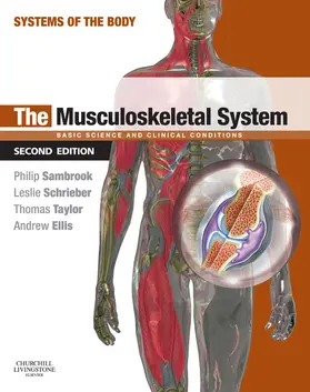 Schrieber MD / Sambrook / Schrieber |  The Musculoskeletal System | eBook | Sack Fachmedien