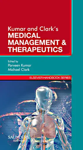 Kumar DBE / Kumar / Clark MD |  Kumar & Clark's Medical Management and Therapeutics - E-Book | eBook | Sack Fachmedien