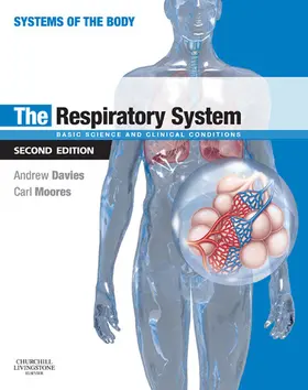 Davies DSc / Davies / Moores BA BSc MBChB FRCA |  The Respiratory System | eBook | Sack Fachmedien