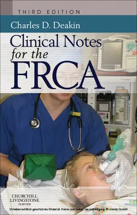 Deakin MA / Deakin |  Clinical Notes for the FRCA | eBook | Sack Fachmedien