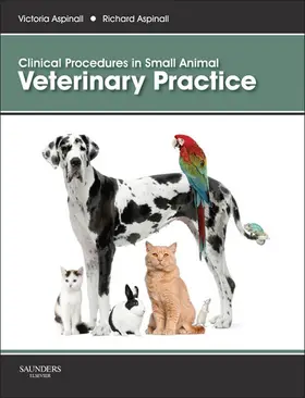 Aspinall BVSc / Aspinall |  Clinical Procedures in Small Animal Veterinary Practice | eBook | Sack Fachmedien
