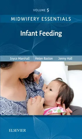 Marshall / Baston / Hall |  Midwifery Essentials: Infant Feeding | Buch |  Sack Fachmedien