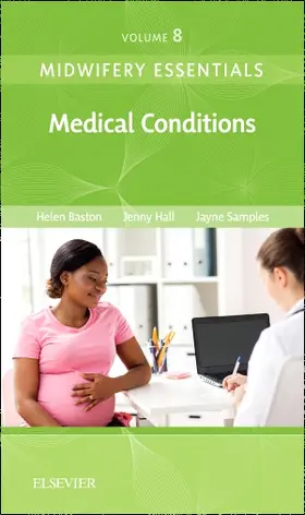 Baston / Hall / Samples |  Midwifery Essentials: Medical Conditions | Buch |  Sack Fachmedien