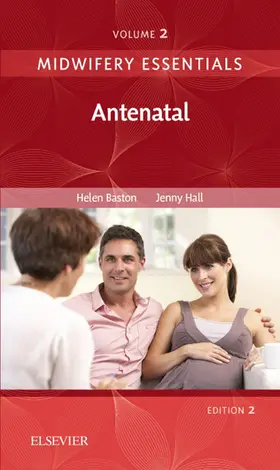 Baston BA(Hons) / Baston / Hall |  Midwifery Essentials: Antenatal E-Book | eBook | Sack Fachmedien