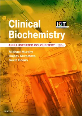 Murphy / Srivastava / Deans |  Clinical Biochemistry E-Book | eBook | Sack Fachmedien