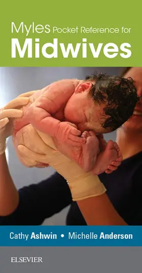 Ashwin MSc. PGCHE. RM. RN. / Ashwin / Anderson |  Myles Pocket Reference for Midwives | eBook | Sack Fachmedien