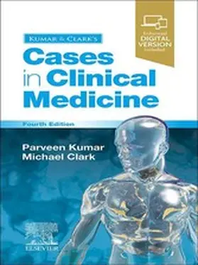 Kumar DBE / Kumar / Clark MD |  Kumar & Clark's Cases in Clinical Medicine E-Book | eBook | Sack Fachmedien
