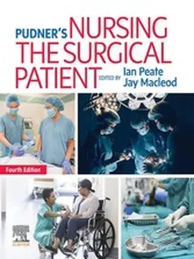 Peate / Macleod BSc (Hons) / Macleod |  Pudner's Nursing the Surgical Patient E-Book | eBook | Sack Fachmedien
