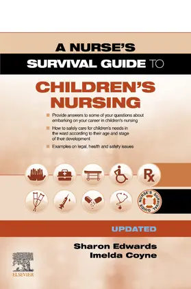 Edwards / Coyne |  A Survival Guide to Children's Nursing - Updated Edition | eBook | Sack Fachmedien