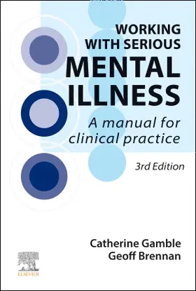 Gamble / Brennan |  Working With Serious Mental Illness | Buch |  Sack Fachmedien