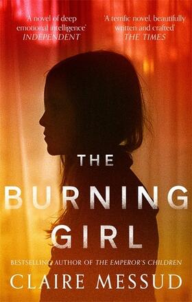 Messud |  The Burning Girl | Buch |  Sack Fachmedien