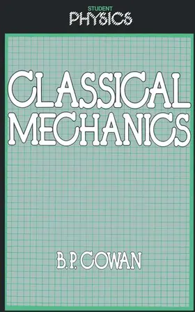 Cowan |  Classical Mechanics | Buch |  Sack Fachmedien