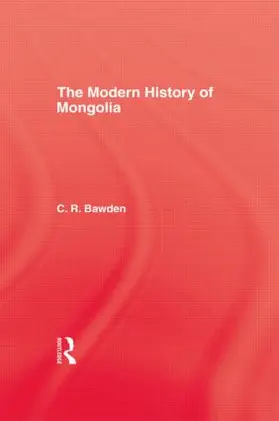 Bawden |  Modern History Mongolia Hb | Buch |  Sack Fachmedien