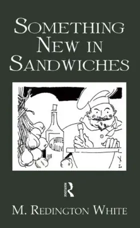 White |  Something New In Sandwiches | Buch |  Sack Fachmedien