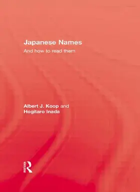 Koop / Inada |  Japanese Names and How To Read Them | Buch |  Sack Fachmedien