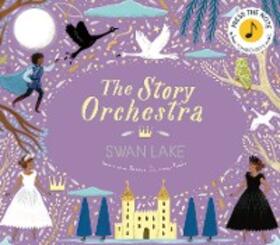 Flint |  The Story Orchestra: Swan Lake | eBook | Sack Fachmedien