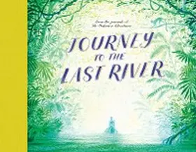 Adventurer / Keen |  Journey to the Last River | eBook | Sack Fachmedien