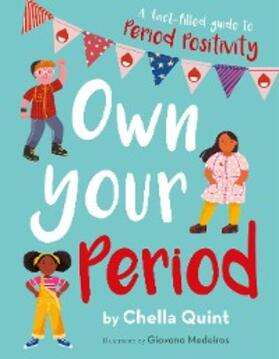 Quint |  Own Your Period | eBook | Sack Fachmedien