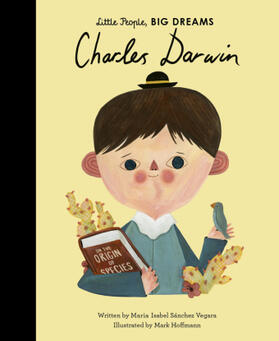 Sanchez Vegara |  Little People, Big Dreams: Charles Darwin | Buch |  Sack Fachmedien