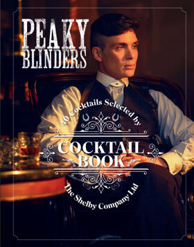 Houdre-Gregoire | The Official Peaky Blinders Cocktail Book | Buch | 978-0-7112-5871-6 | sack.de