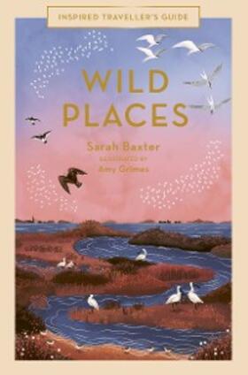 Baxter |  Wild Places | eBook | Sack Fachmedien