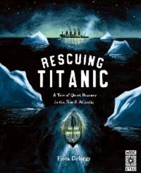 Delargy |  Rescuing Titanic | eBook | Sack Fachmedien