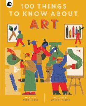 Hodge |  100 Things to Know About Art | eBook | Sack Fachmedien