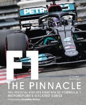 Dodgins / Arron / Steiner |  Formula One: The Pinnacle | eBook | Sack Fachmedien