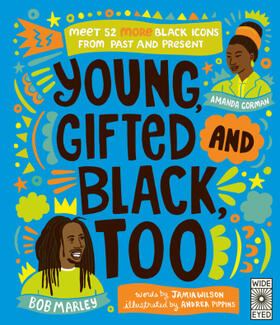 Wilson | Young, Gifted and Black Too | Buch | 978-0-7112-7700-7 | www2.sack.de