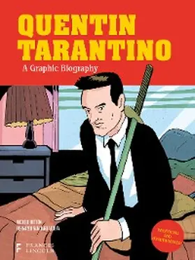 Botton | Quentin Tarantino: A Graphic Biography | E-Book | www2.sack.de