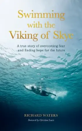 Waters |  Swimming with the Viking of Skye | eBook | Sack Fachmedien