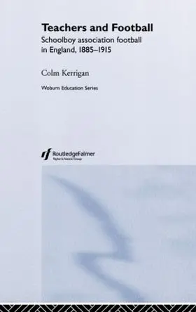 Kerrigan |  Teachers and Football | Buch |  Sack Fachmedien