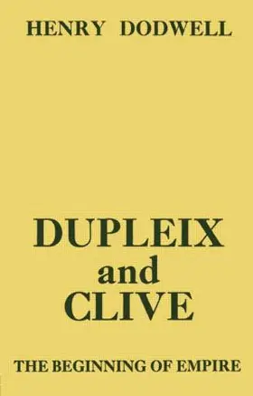 Dodwell |  Dupleix and Clive | Buch |  Sack Fachmedien