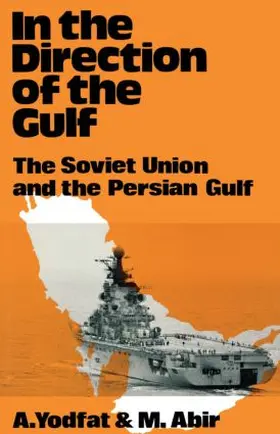 Abir / Yodfat |  In the Direction of the Gulf | Buch |  Sack Fachmedien