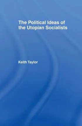 Taylor |  Political Ideas of the Utopian Socialists | Buch |  Sack Fachmedien