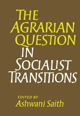 Saith |  The Agrarian Question in Socialist Transitions | Buch |  Sack Fachmedien