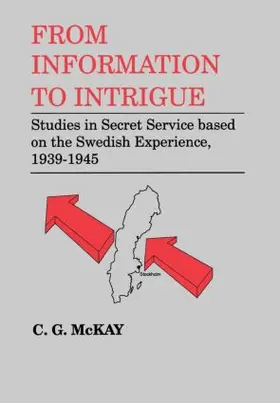 McKay | From Information to Intrigue | Buch | 978-0-7146-3470-8 | sack.de