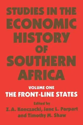 Konczacki / Parpart / Shaw |  Studies in the Economic History of Southern Africa | Buch |  Sack Fachmedien