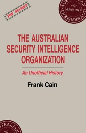 Cain |  The Australian Security Intelligence Organization | Buch |  Sack Fachmedien