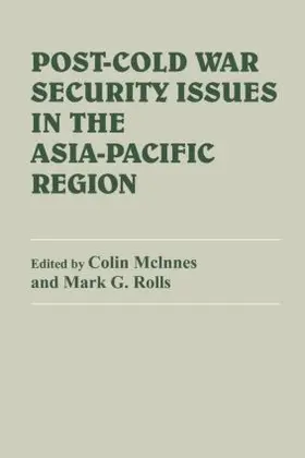 McInnes / Rolls |  Post-Cold War Security Issues in the Asia-Pacific Region | Buch |  Sack Fachmedien