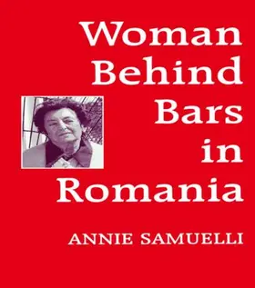 Samuelli |  Woman Behind Bars in Romania | Buch |  Sack Fachmedien
